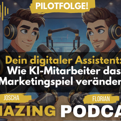 episode Dein digitaler Assistent: Wie KI-Mitarbeiter das Marketingspiel verändern! (Ai-Mazing Podcast) artwork