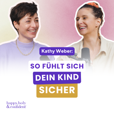 episode Warum dein Kind Grenzen testet & wie du es liebevoll begleitest – mit Kathy Weber artwork