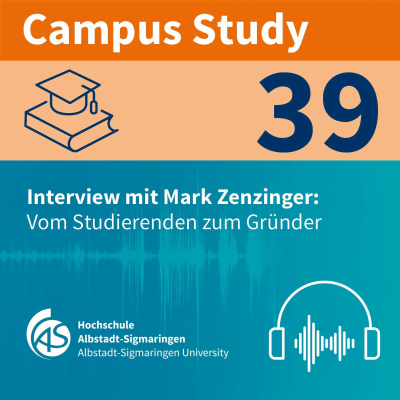 episode Campus Study 39 | Vom Studierenden zum Gründer: Mark Zenzinger artwork