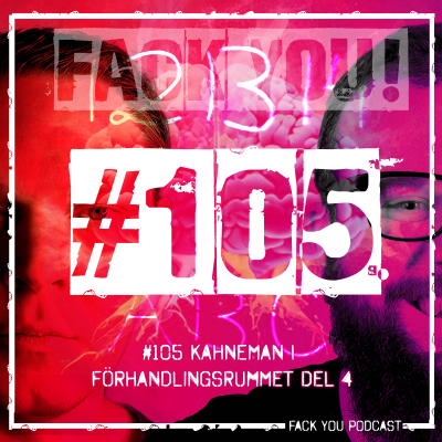 episode 105 - Ledarskapsskolan - Tänka klokt del 4 - Kognitivt flyt, Kausalitet och Korrelation, Orsakssamband m.m. artwork