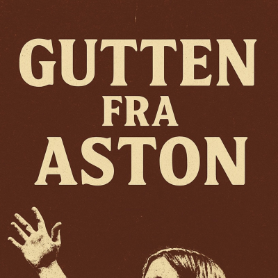 episode Gutten fra Aston - en minidokumentar artwork