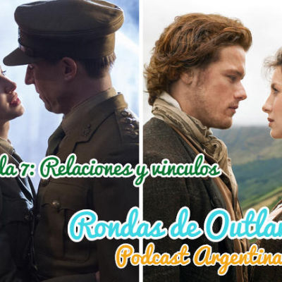 episode 7: Rondas de Outlander: Relaciones y vinculos artwork