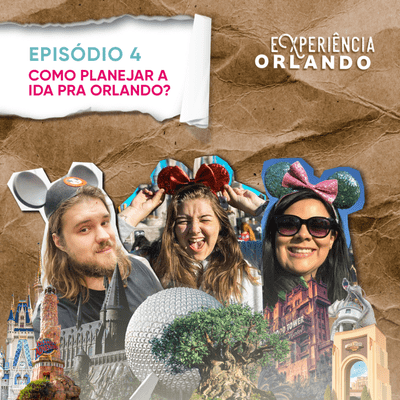 episode Como planejar a ida pra Orlando? artwork