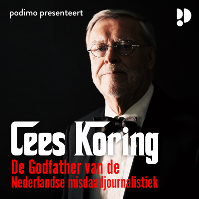 Cees Koring; aflevering 15 De misdaadjournalistiek is oorlog geworden