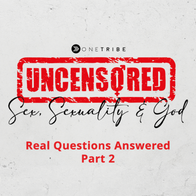 episode Sex. Dating. Shame. Purity - Real Questions Answered Part 2 - Uncensored artwork