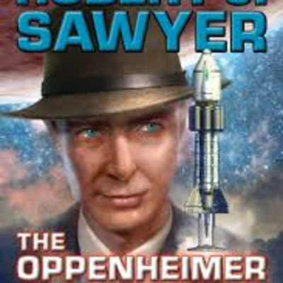 The Oppenheimer Alternative Robert Sawyer
