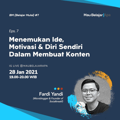 episode Belajar Mulai #7 - Menemukan Ide, Motivasi & Diri Sendiri Untuk Berkarya artwork