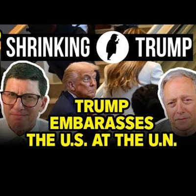 episode Speaking at the UN was one of many dangerous decisions Trump made last week artwork