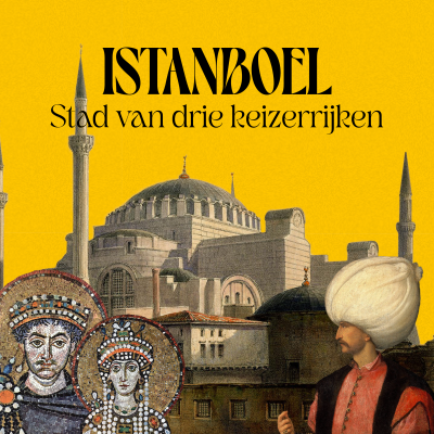 episode 143 - Istanboel: stad van drie keizerrijken artwork