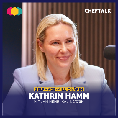 episode Kathrin Hamm: Vom Arbeiterkind nach Harvard, zur Weltbank & Selfmade-Millionärin in den USA artwork