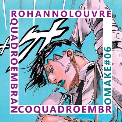 episode Rohan no Louvre | Omake #06 artwork
