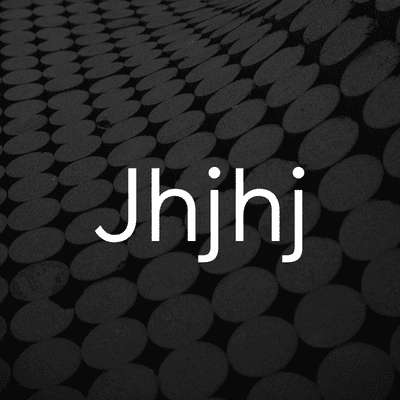 Jhjhj