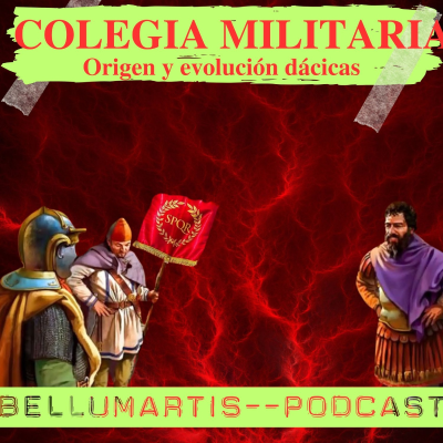 episode COLEGIA MILITARIA.Origen y evolución de las asociaciones militares romanas *Ángel Portillo* artwork