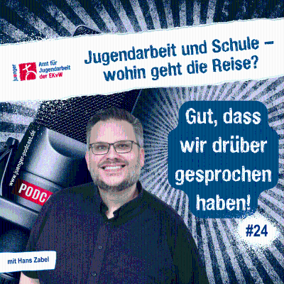 episode # 24 Jugendarbeit und Schule – wohin geht die Reise? artwork