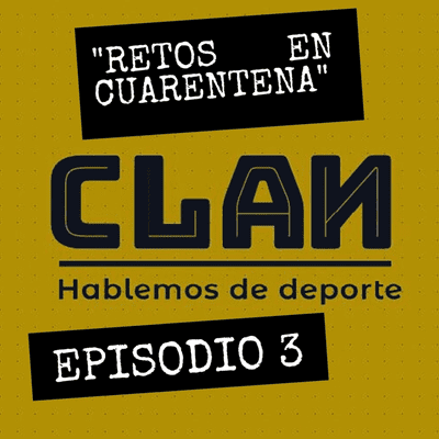 episode EPISODIO 3 "RETOS DE CUARENTENA" artwork