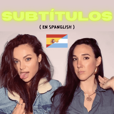 episode Ep: 15 “Preguntas Rápidas!” SUBTITULOS (en Spanglish) con Christina Ochoa & Karen Toro artwork