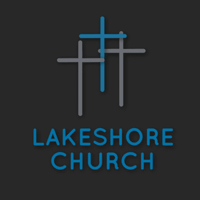 Lakeshore Church Sermon Audio