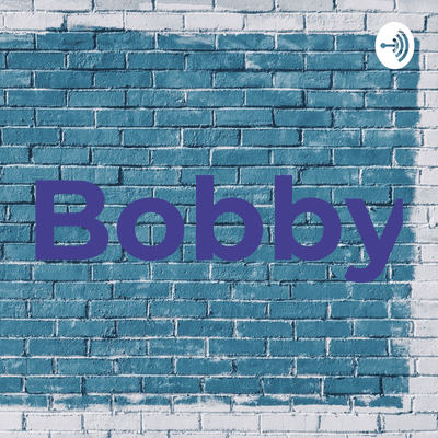 Bobby