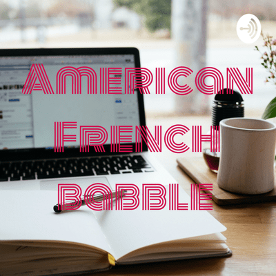 American French babble