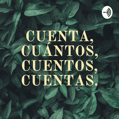 CUENTA, CUÁNTOS, CUENTOS, CUENTAS.