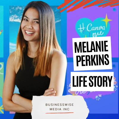 episode Melanie Perkins Life Story - and the Rise of the $40B Unicorn, Canva artwork