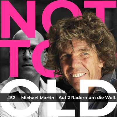 episode #52 Auf 2 Rädern um die Welt - Michael Martin artwork