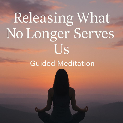 episode Releasing What No Longer Serves Us Guided Meditation – Cleanse Your Energy artwork