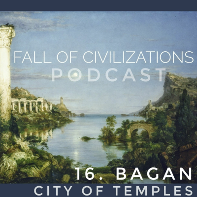 episode 16. Bagan - City Of Temples artwork