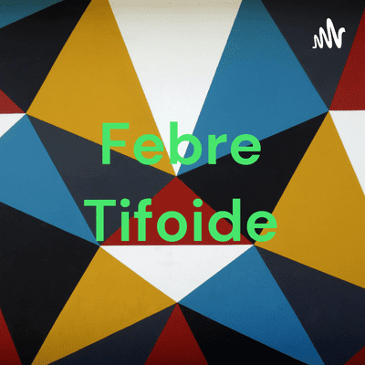 Febre Tifoide