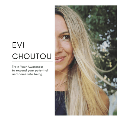 Evi Choutou - Train Your Awareness