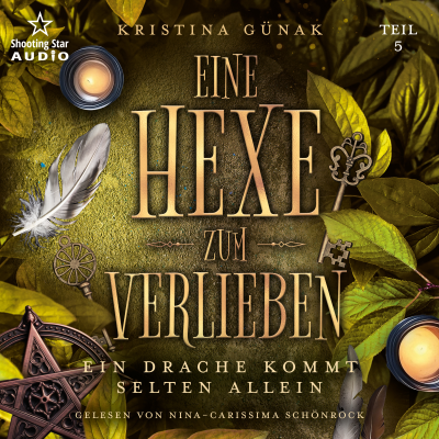 Coverbild der Sendung Ein Drache kommt selten allein - Eine Hexe zum Verlieben, Teil 5 (ungekürzt)