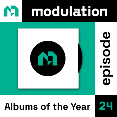 episode Modulation's Albums of the Year 2024 artwork