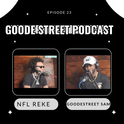 episode Goode Street with NFL Reke artwork