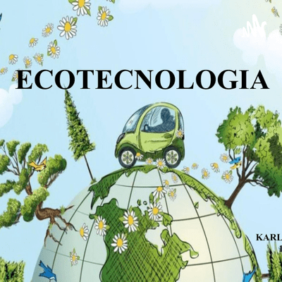 Podcast Ecotecnologia