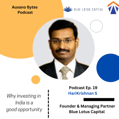 episode Auxano Bytes with HariKrishnan S, Founder & Managing Partner, Blue Lotus Capital artwork