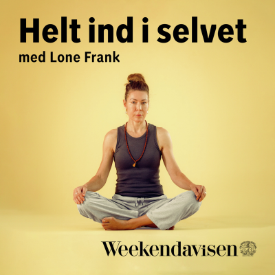 episode Særudsendelse: Helt ind i selvet med Lone Frank 1:4 artwork