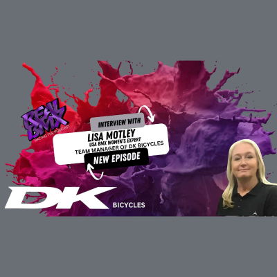 episode Interview with USA BMX Women's Expert, and DK Bicycles Team Manager Lisa Motley artwork