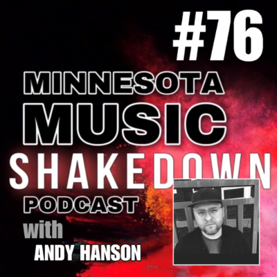episode MN Music Shakedown: Ep. 76 with Andy Hanson artwork