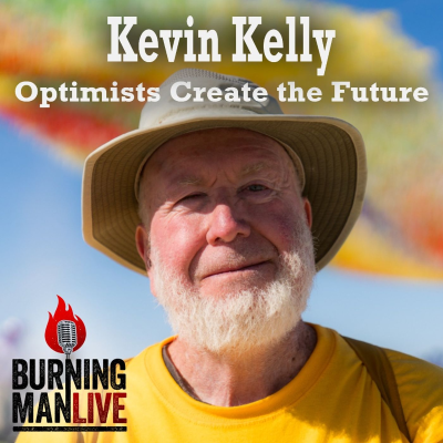 episode Kevin Kelly - Optimists Create the Future artwork