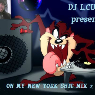 episode DJ L.CUTZ presents ON MY NEW YORK SHIT MIX 2 (Episode 11) artwork