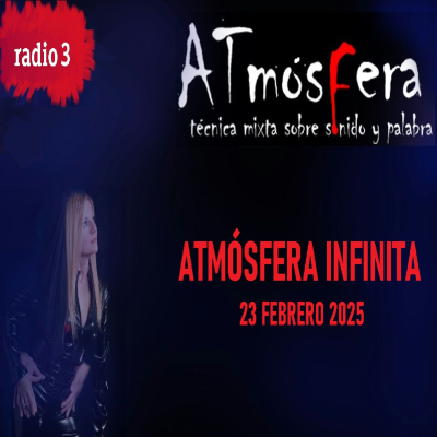 episode Atmósfera - Atmósfera infinita - 23/02/25 artwork