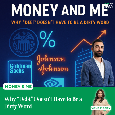 episode Money and Me: Why “Debt” Doesn’t Have to Be a Dirty Word artwork