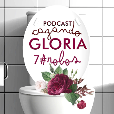 episode Cagando gloria - Robos #7 artwork