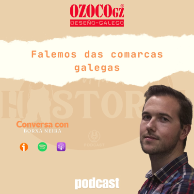 episode Falemos das comarcas galegas, con Borxa Neira artwork