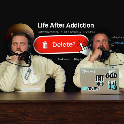 episode This is it, Our Last Episode | Life After Addiction (Episode 157) artwork