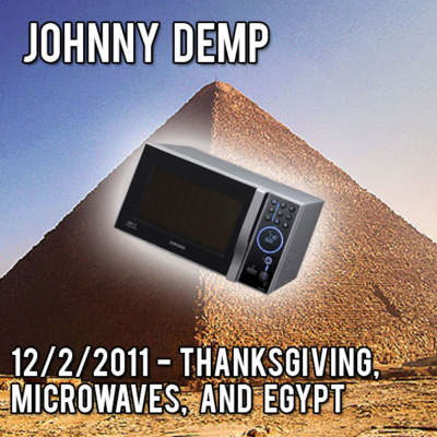 episode Episode 3 - Thanksgiving, Aliens, The Great Pyramid, and Microwaves artwork