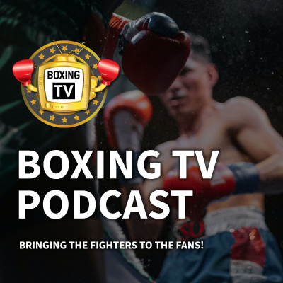 Boxing TV Podcast