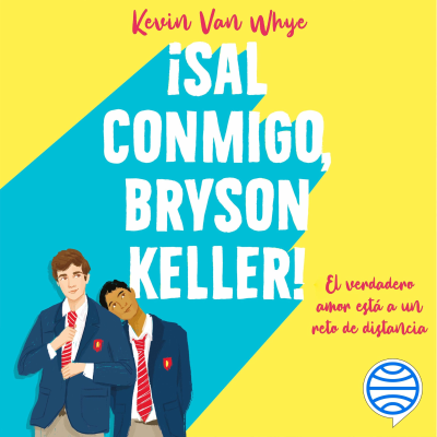 ¡Sal conmigo, Bryson Keller!