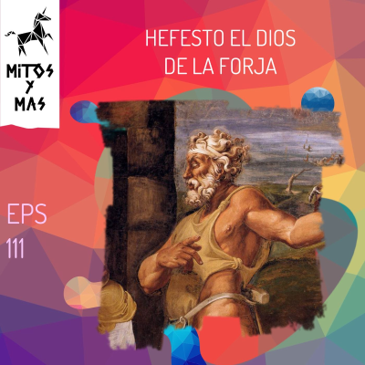 episode Hefesto: El Dios Más Feo, pero el Más Ingenioso del Olimpo artwork