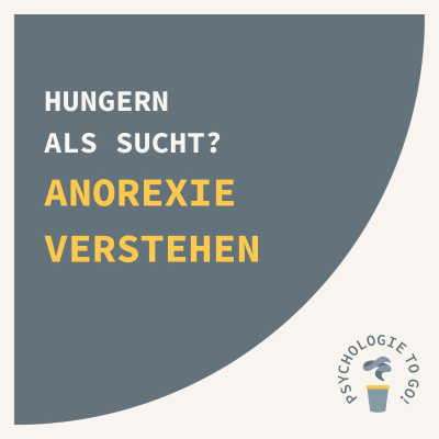 episode Hungern als Sucht? Anorexie verstehen artwork